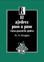 Krogius-ElAjedrezPasoaPaso-ISBN84-88155-01-8imprimirenA5.jpg